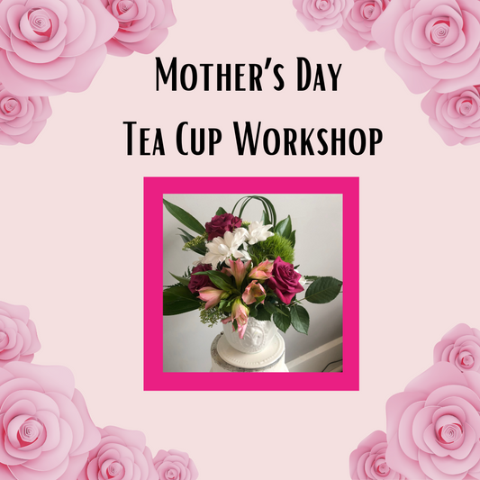 Mother's Day  Workshop