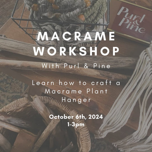 Macrame Plant Hanger Workshop